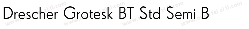 Drescher Grotesk BT Std Semi Bold字体转换